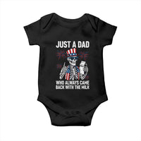 Just a Dad Who Always Came Back with The Milk Baby Onesie Funny Skeleton Dad 4th Of July