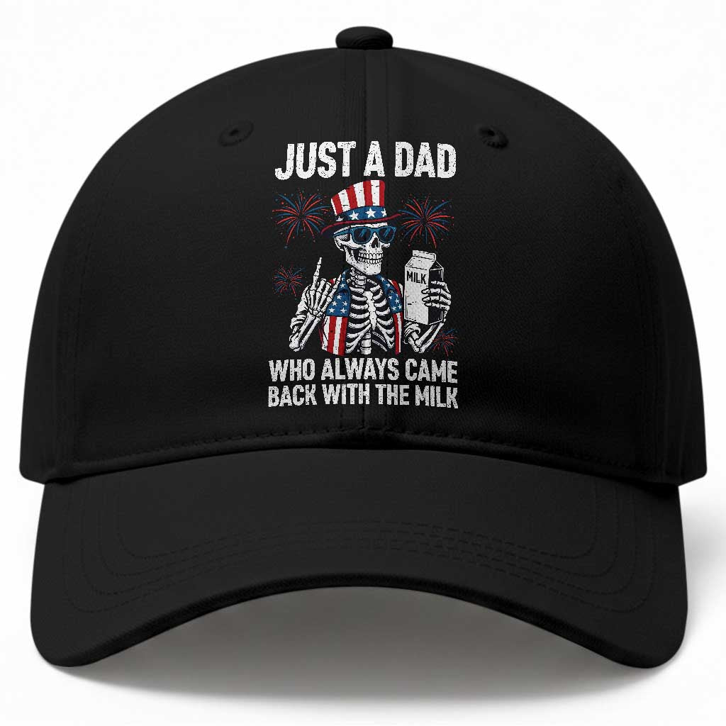Just a Dad Who Always Came Back with The Milk Baseball Cap Funny Skeleton Dad 4th Of July