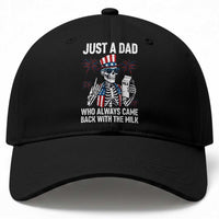 Just a Dad Who Always Came Back with The Milk Baseball Cap Funny Skeleton Dad 4th Of July