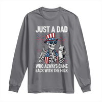 Just a Dad Who Always Came Back with The Milk Long Sleeve Shirt Funny Skeleton Dad 4th Of July
