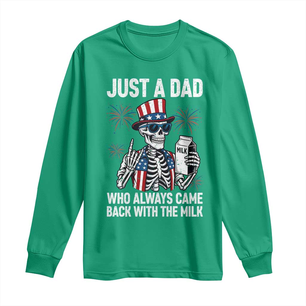 Just a Dad Who Always Came Back with The Milk Long Sleeve Shirt Funny Skeleton Dad 4th Of July