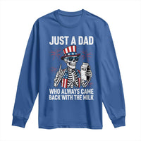 Just a Dad Who Always Came Back with The Milk Long Sleeve Shirt Funny Skeleton Dad 4th Of July