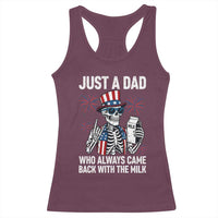 Just a Dad Who Always Came Back with The Milk Racerback Tank Top Funny Skeleton Dad 4th Of July