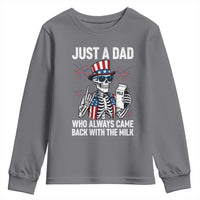 Just a Dad Who Always Came Back with The Milk Youth Sweatshirt Funny Skeleton Dad 4th Of July