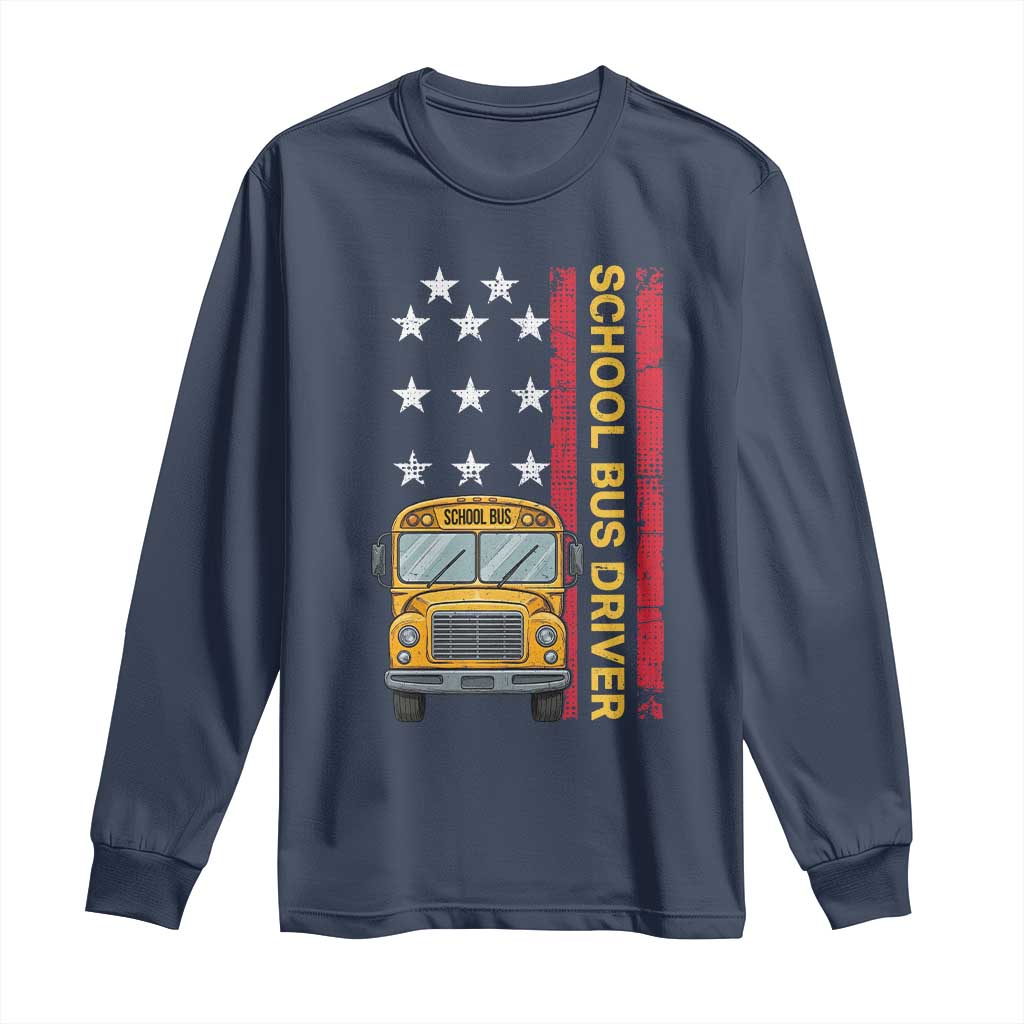 Patriotic School Bus Driver USA American Flag Long Sleeve Shirt