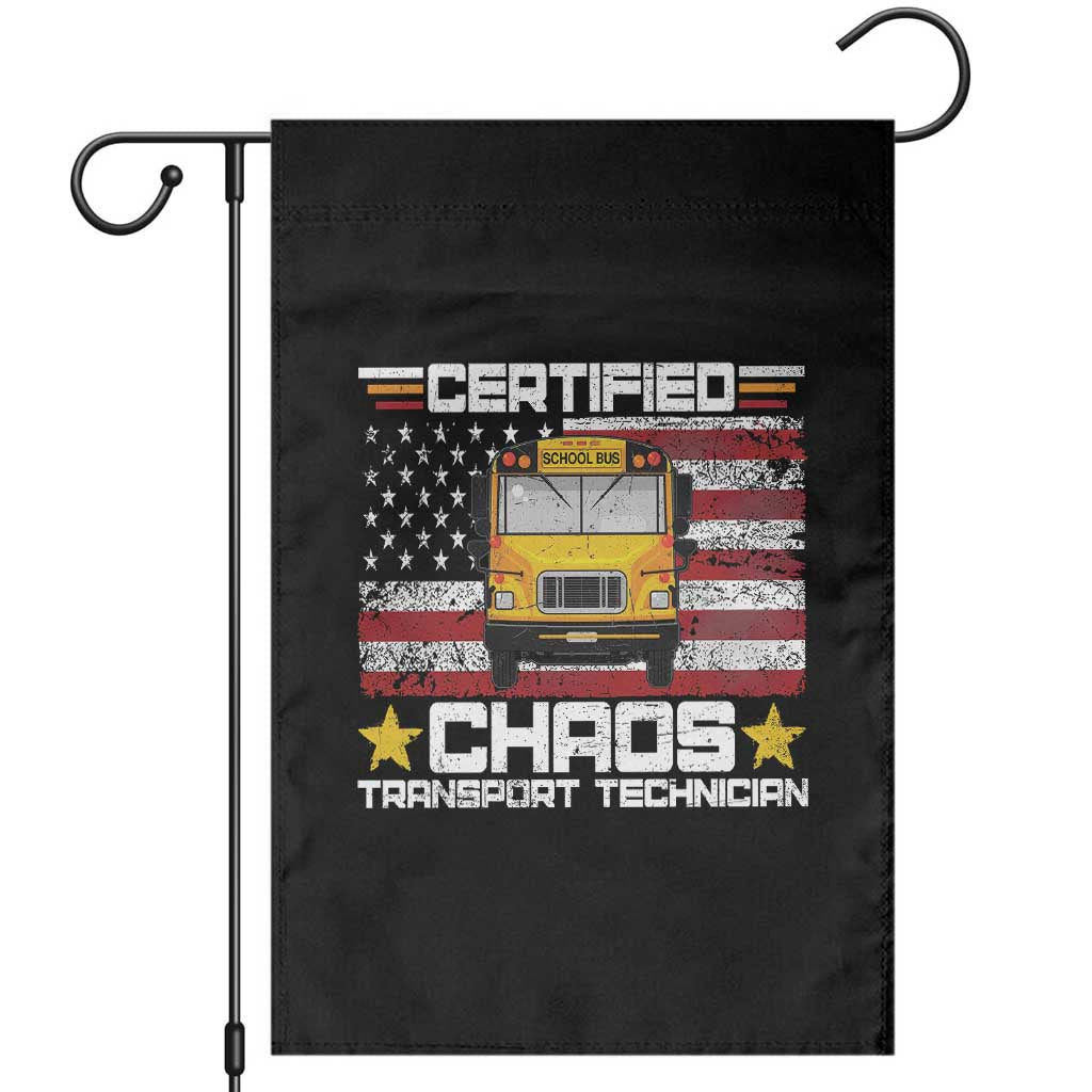 Certified Chaos Transport Technician Garden Flag Patriotic School Bus Driver USA American Flag