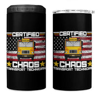 Certified Chaos Transport Technician 4 in 1 Can Cooler Tumbler Patriotic School Bus Driver USA American Flag