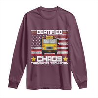Certified Chaos Transport Technician Long Sleeve Shirt Patriotic School Bus Driver USA American Flag