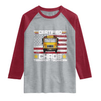 Certified Chaos Transport Technician Raglan Shirt Patriotic School Bus Driver USA American Flag