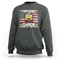 Certified Chaos Transport Technician Sweatshirt Patriotic School Bus Driver USA American Flag