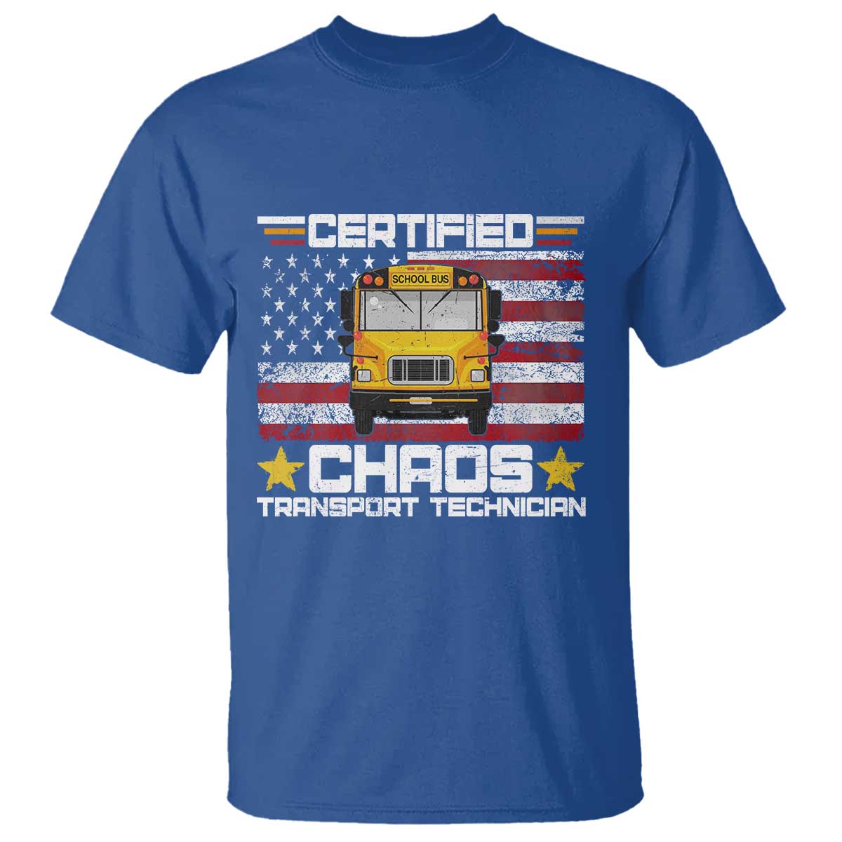 Certified Chaos Transport Technician T Shirt Patriotic School Bus Driver USA American Flag