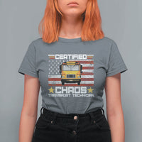 Certified Chaos Transport Technician T Shirt For Women Patriotic School Bus Driver USA American Flag