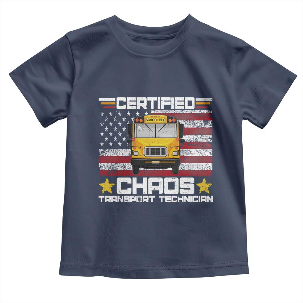 Certified Chaos Transport Technician Toddler T Shirt Patriotic School Bus Driver USA American Flag