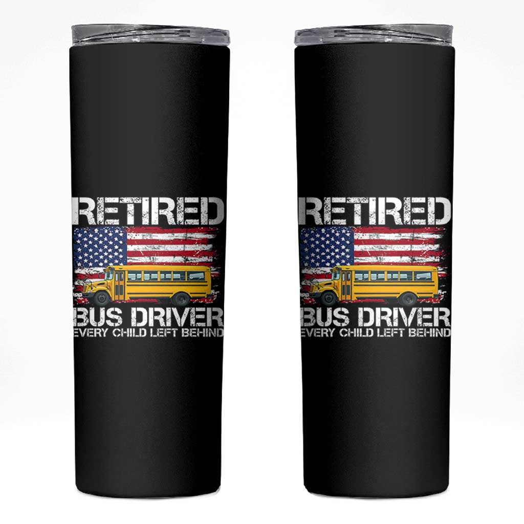 Retired School Bus Driver Skinny Tumbler Patriotic USA American Flag
