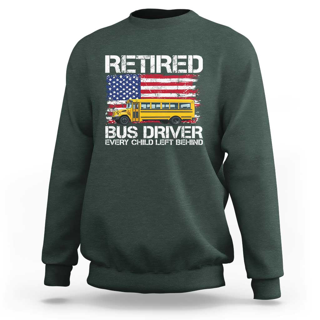 Retired School Bus Driver Sweatshirt Patriotic USA American Flag