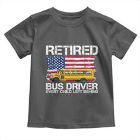 Retired School Bus Driver Toddler T Shirt Patriotic USA American Flag