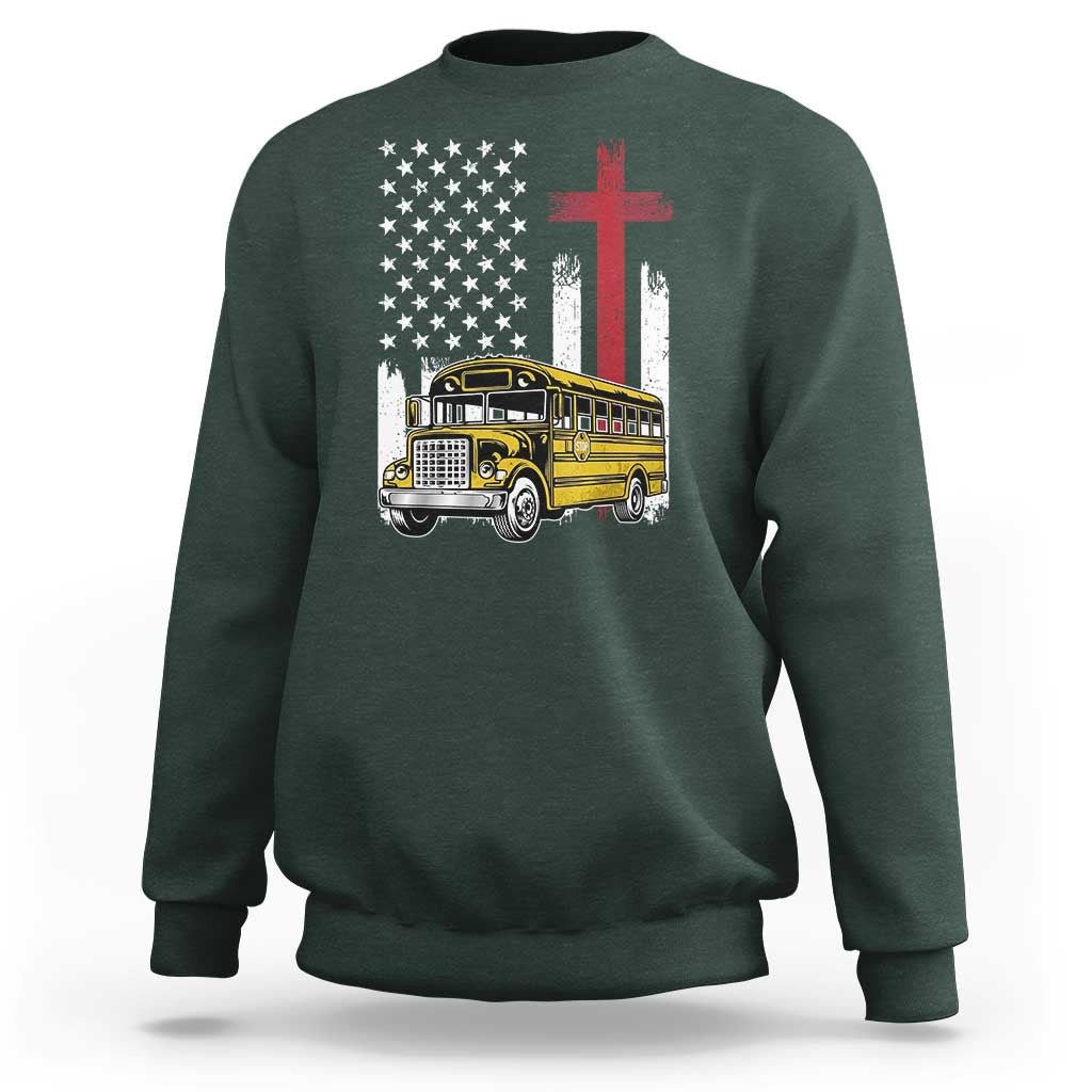 Bus Driver Patriotic Christian USA Flag Sweatshirt School Bus Driver