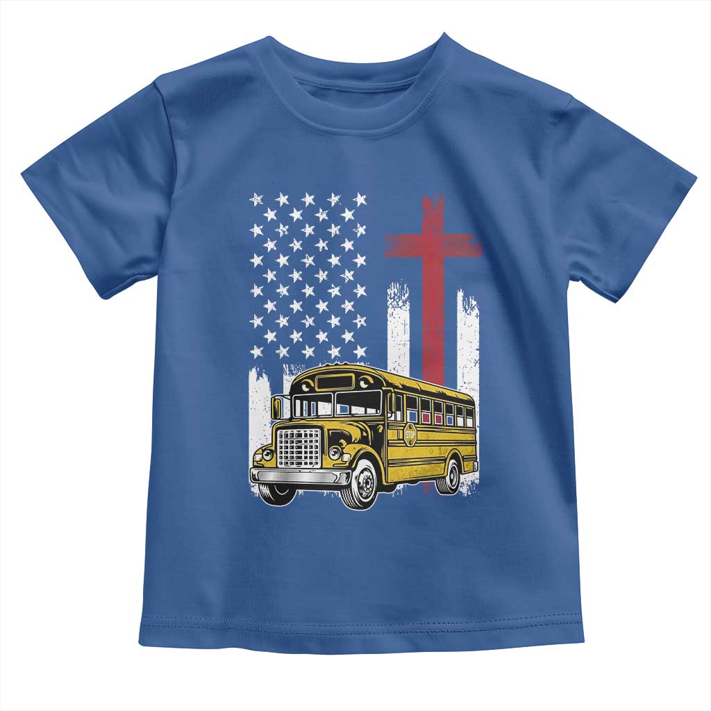 Bus Driver Patriotic Christian USA Flag Toddler T Shirt School Bus Driver