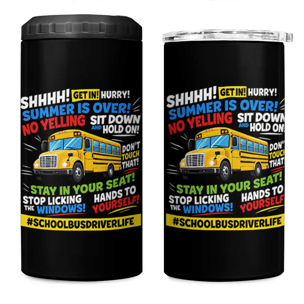 Funny School Bus Driver Life 4 in 1 Can Cooler Tumbler Back to School Teacher Kids