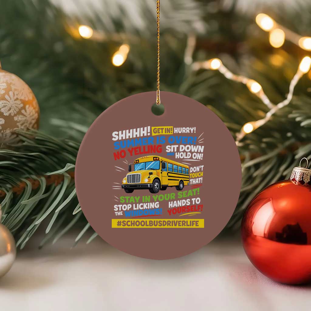 Funny School Bus Driver Life Ceramic Ornament Back to School Teacher Kids