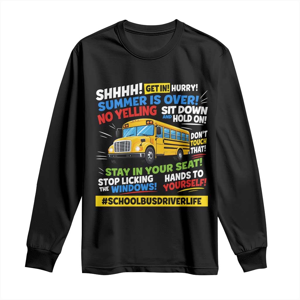 Funny School Bus Driver Life Long Sleeve Shirt Back to School Teacher Kids