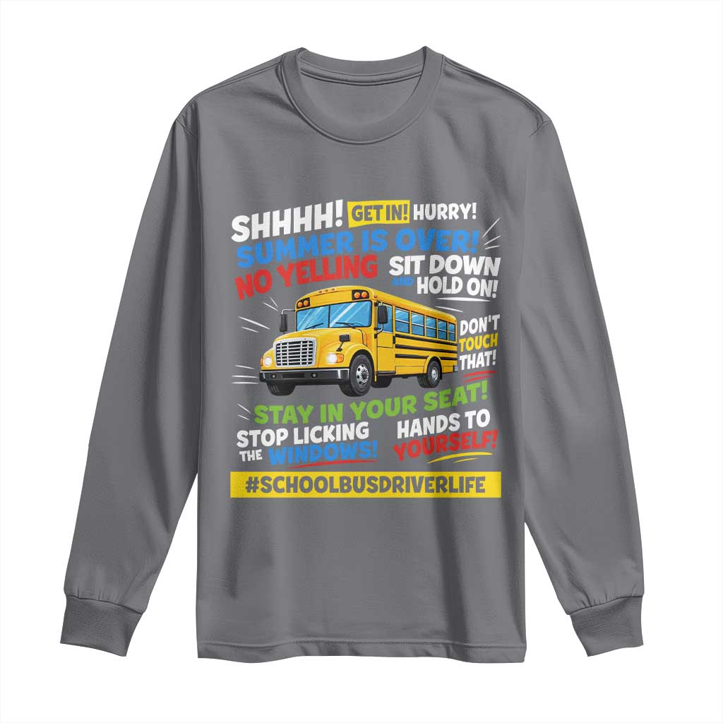 Funny School Bus Driver Life Long Sleeve Shirt Back to School Teacher Kids