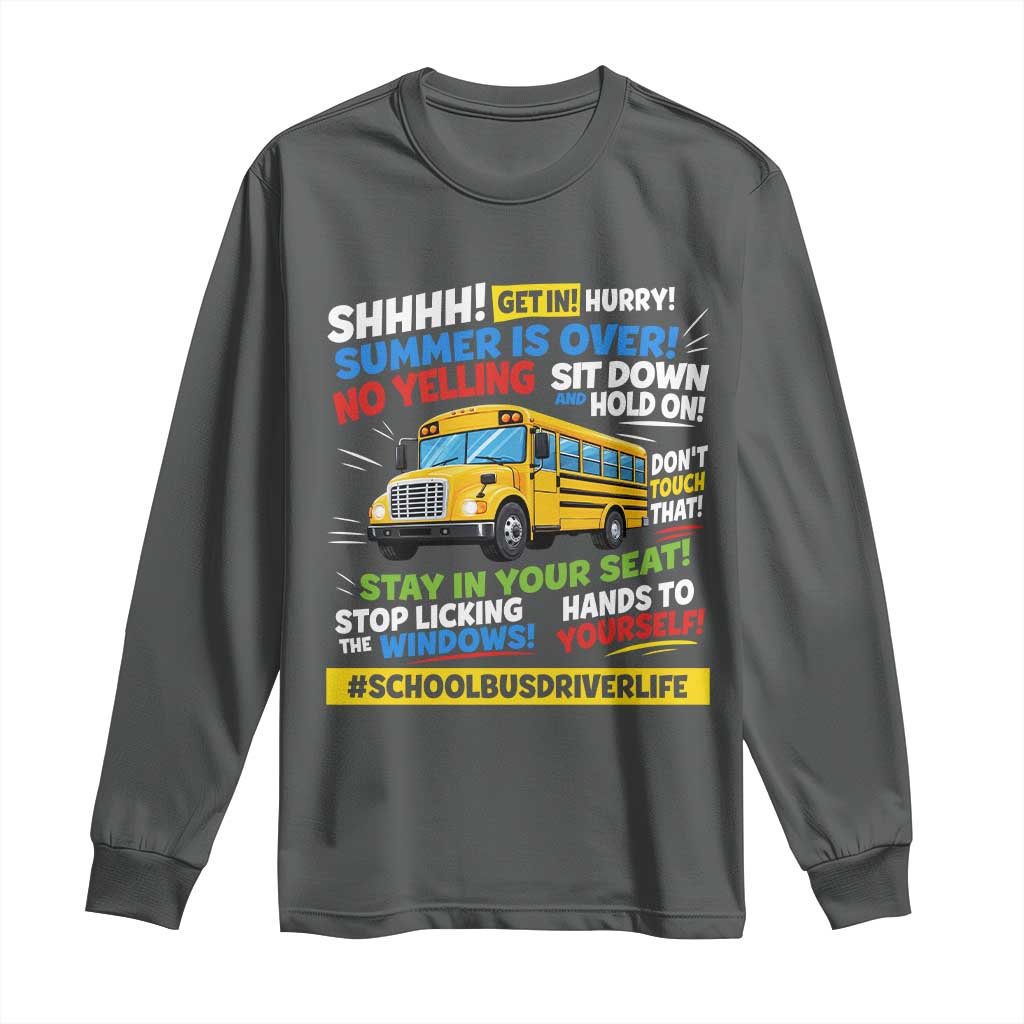 Funny School Bus Driver Life Long Sleeve Shirt Back to School Teacher Kids
