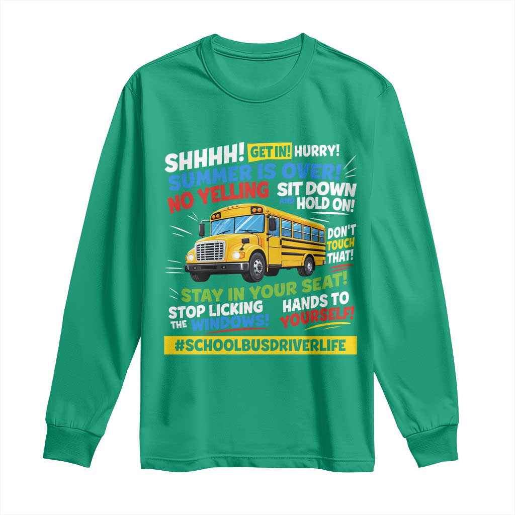 Funny School Bus Driver Life Long Sleeve Shirt Back to School Teacher Kids