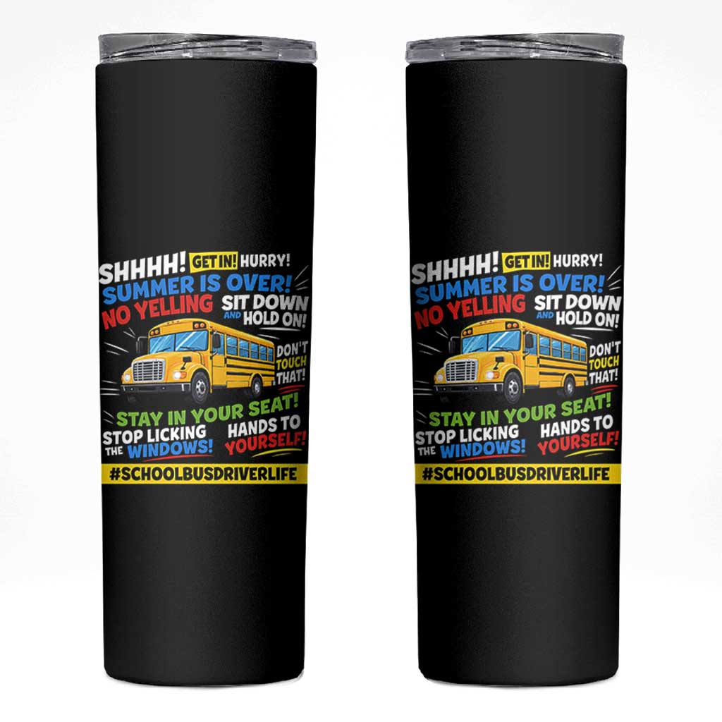 Funny School Bus Driver Life Skinny Tumbler Back to School Teacher Kids