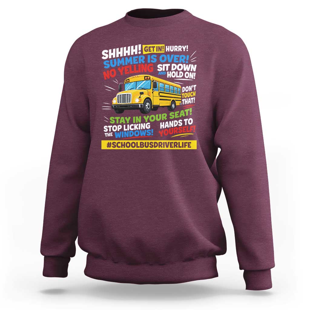Funny School Bus Driver Life Sweatshirt Back to School Teacher Kids