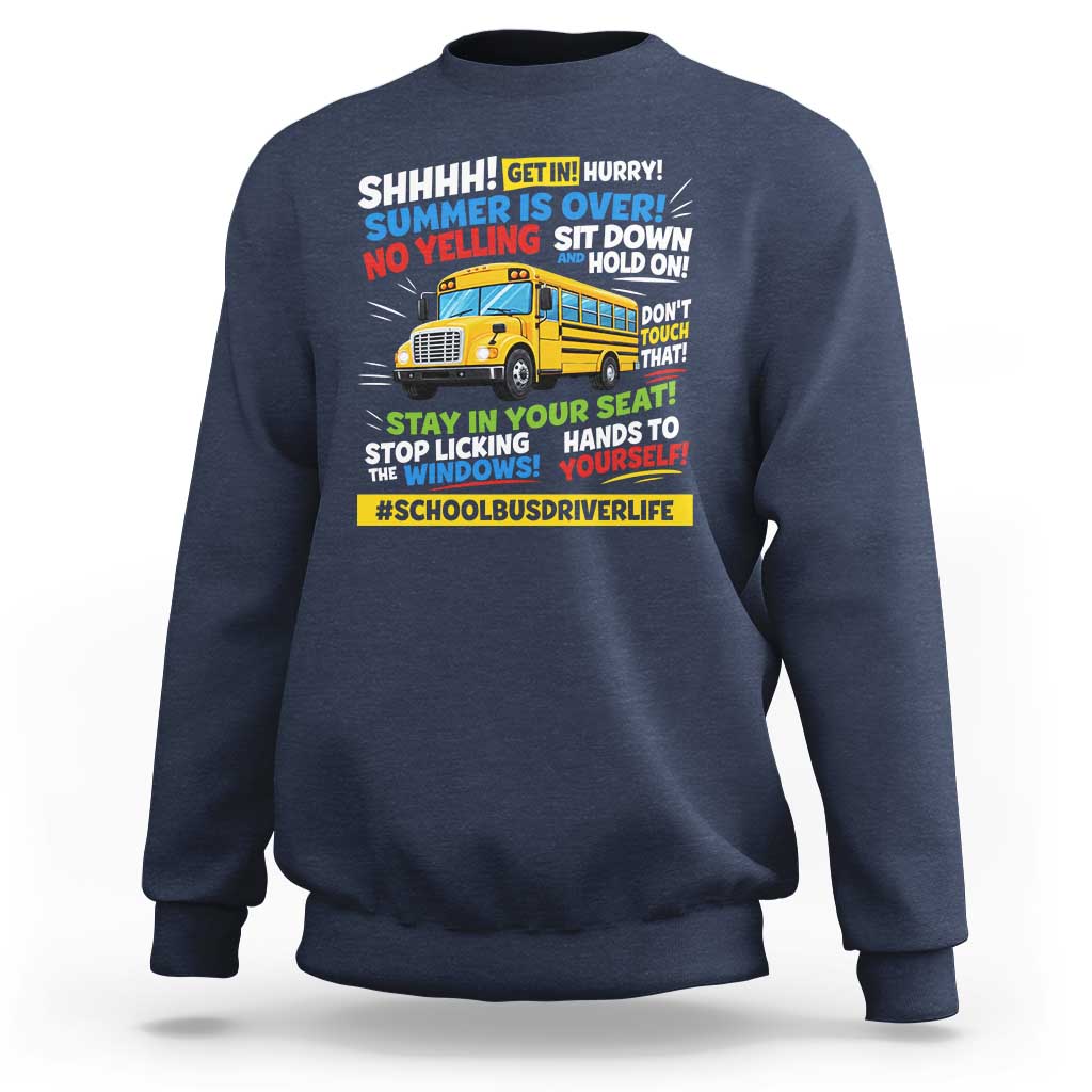 Funny School Bus Driver Life Sweatshirt Back to School Teacher Kids