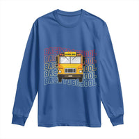 School Bus Driver Life Back to School Teacher Kids Long Sleeve Shirt
