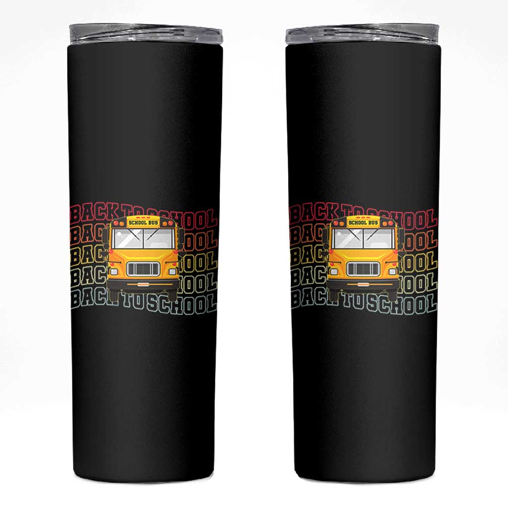 School Bus Driver Life Back to School Teacher Kids Skinny Tumbler