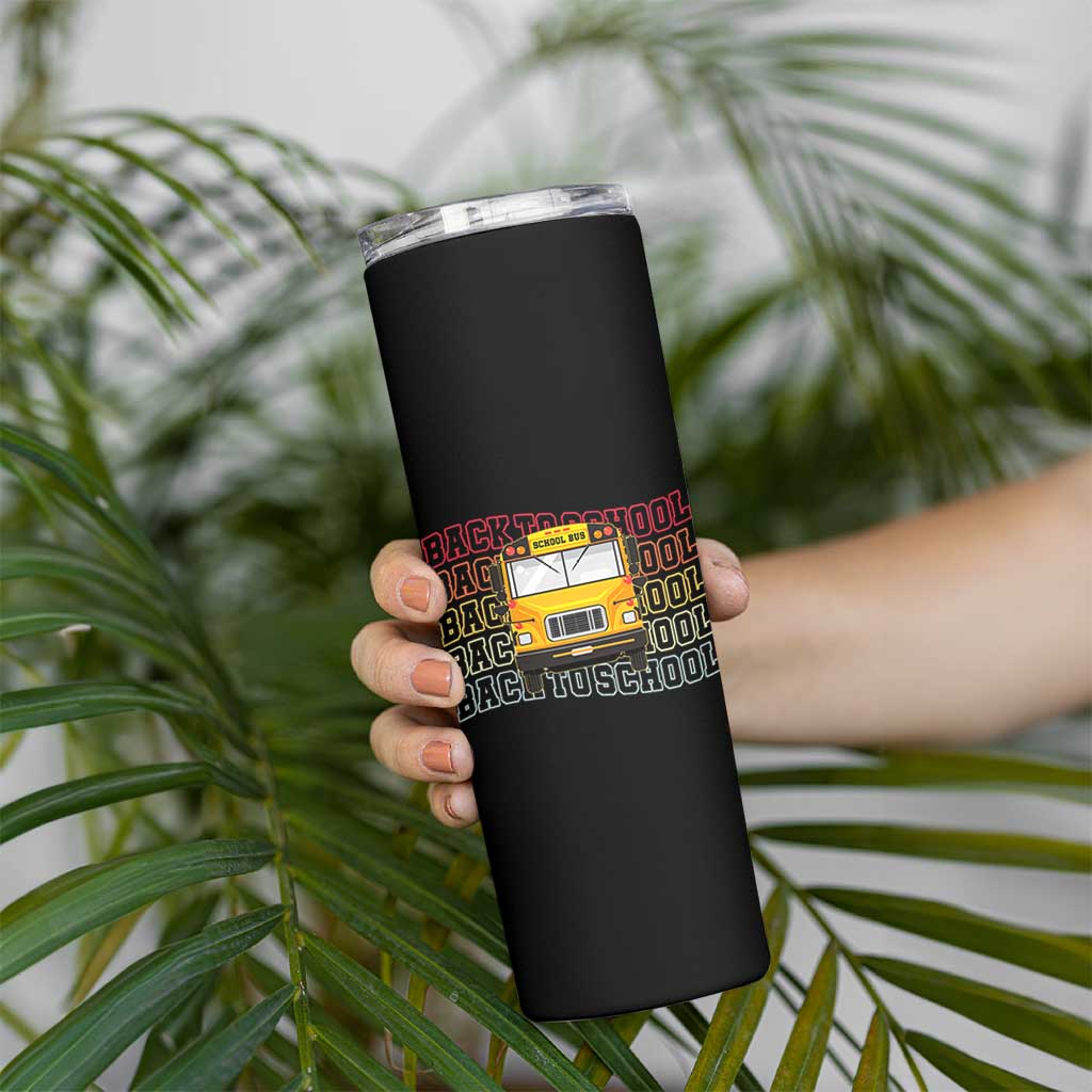 School Bus Driver Life Back to School Teacher Kids Skinny Tumbler