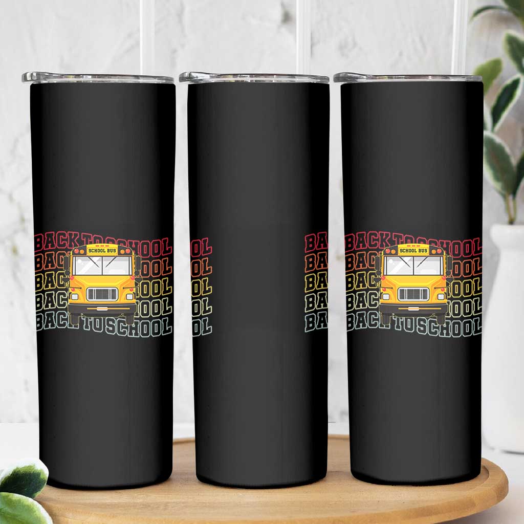 School Bus Driver Life Back to School Teacher Kids Skinny Tumbler