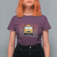 School Bus Driver Life Back to School Teacher Kids T Shirt For Women