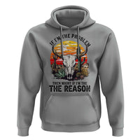 Cow Bull Skull Hoodie If Problem Vintage Then You Might Be Reason - Wonder Print Shop