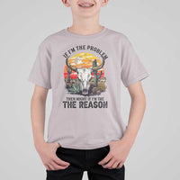 Cow Bull Skull T Shirt For Kid If Problem Vintage Then You Might Be Reason - Wonder Print Shop