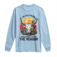 Cow Bull Skull Long Sleeve Shirt If Problem Vintage Then You Might Be Reason - Wonder Print Shop