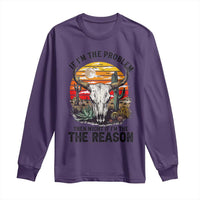 Cow Bull Skull Long Sleeve Shirt If Problem Vintage Then You Might Be Reason - Wonder Print Shop