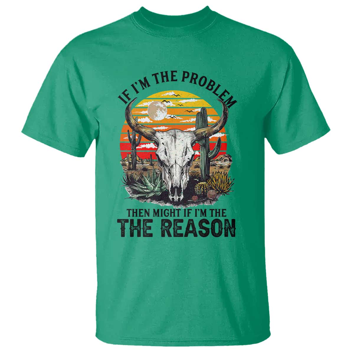 Cow Bull Skull T Shirt If Problem Vintage Then You Might Be Reason - Wonder Print Shop