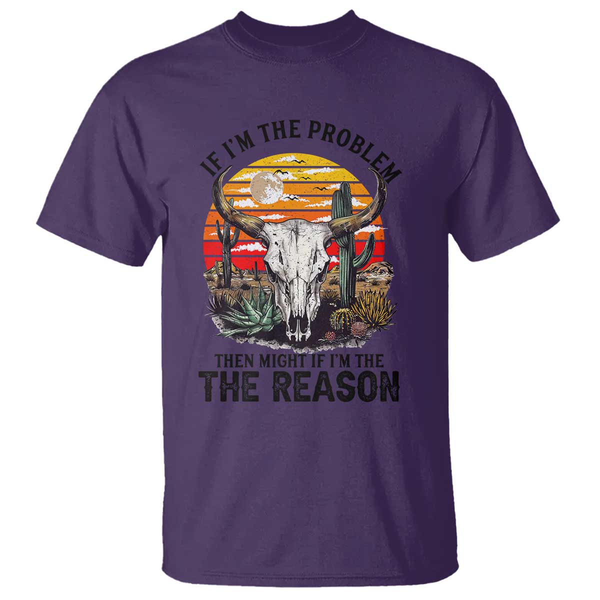 Cow Bull Skull T Shirt If Problem Vintage Then You Might Be Reason - Wonder Print Shop