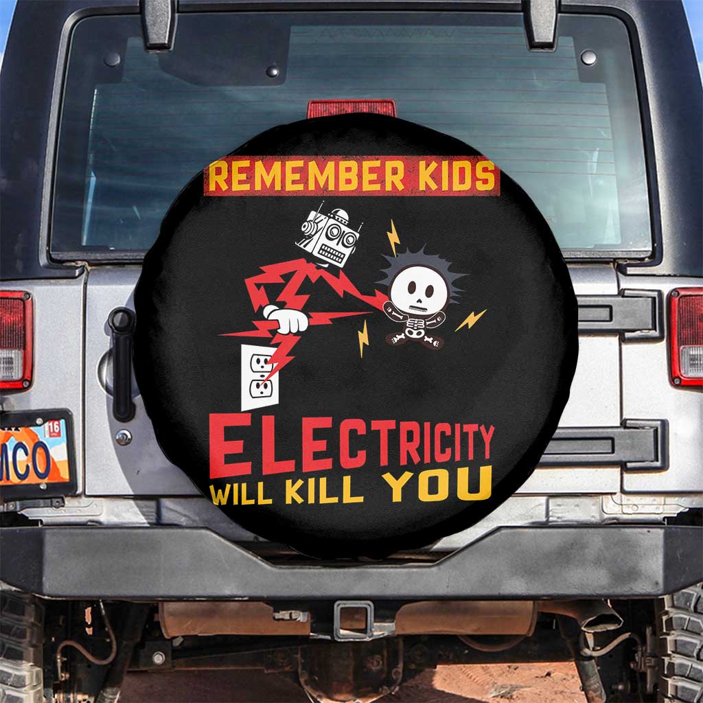 Funny Electrician Spare Tire Cover Remember Kids Electricity Will Kill You - Wonder Print Shop