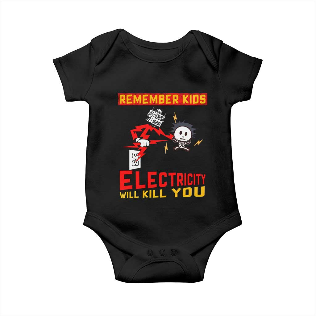Funny Electrician Baby Onesie Remember Kids Electricity Will Kill You - Wonder Print Shop