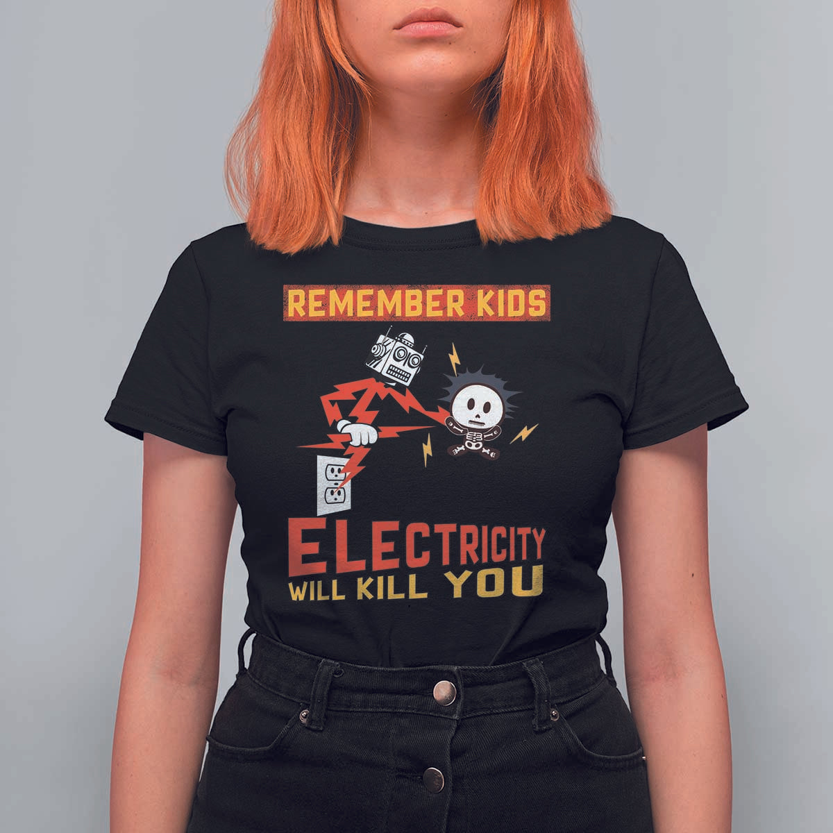Funny Electrician T Shirt For Women Remember Kids Electricity Will Kill You - Wonder Print Shop