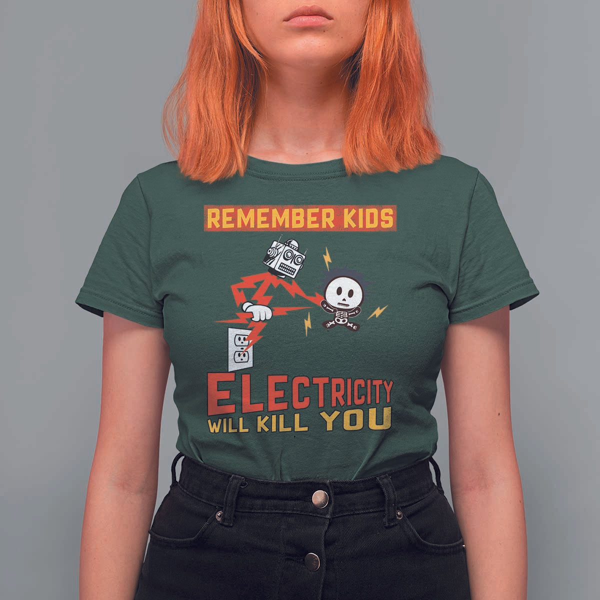Funny Electrician T Shirt For Women Remember Kids Electricity Will Kill You - Wonder Print Shop