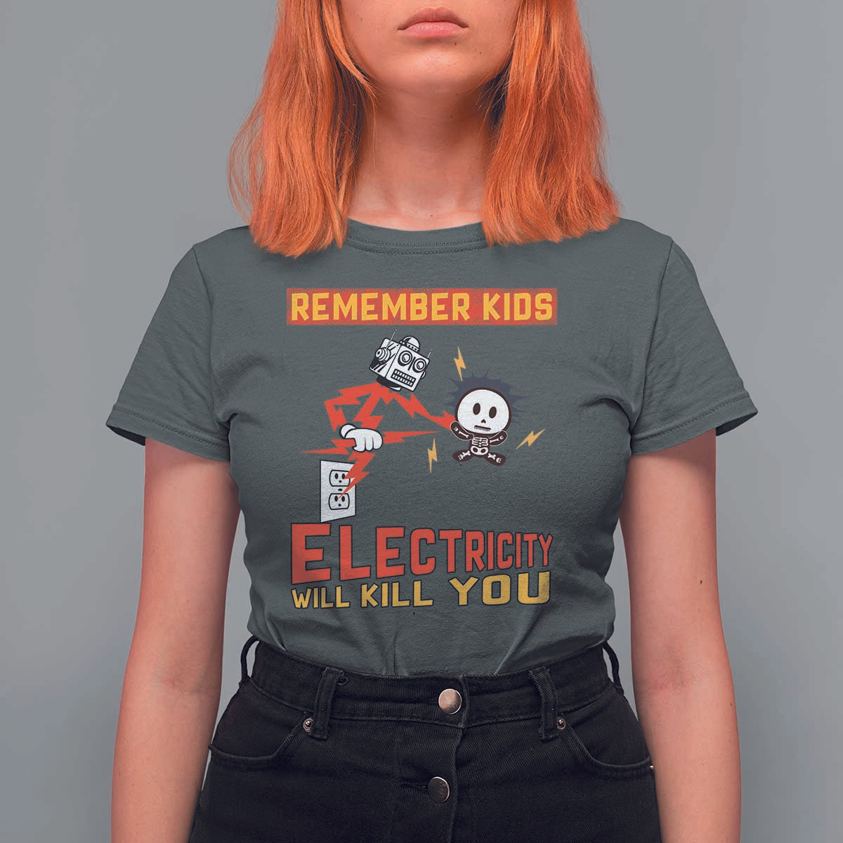 Funny Electrician T Shirt For Women Remember Kids Electricity Will Kill You - Wonder Print Shop