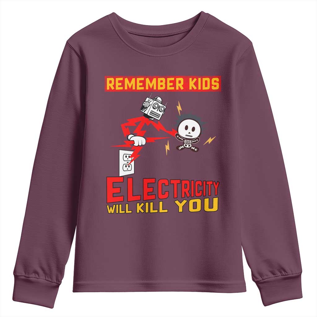 Funny Electrician Youth Sweatshirt Remember Kids Electricity Will Kill You - Wonder Print Shop