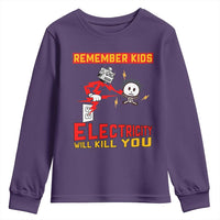Funny Electrician Youth Sweatshirt Remember Kids Electricity Will Kill You - Wonder Print Shop