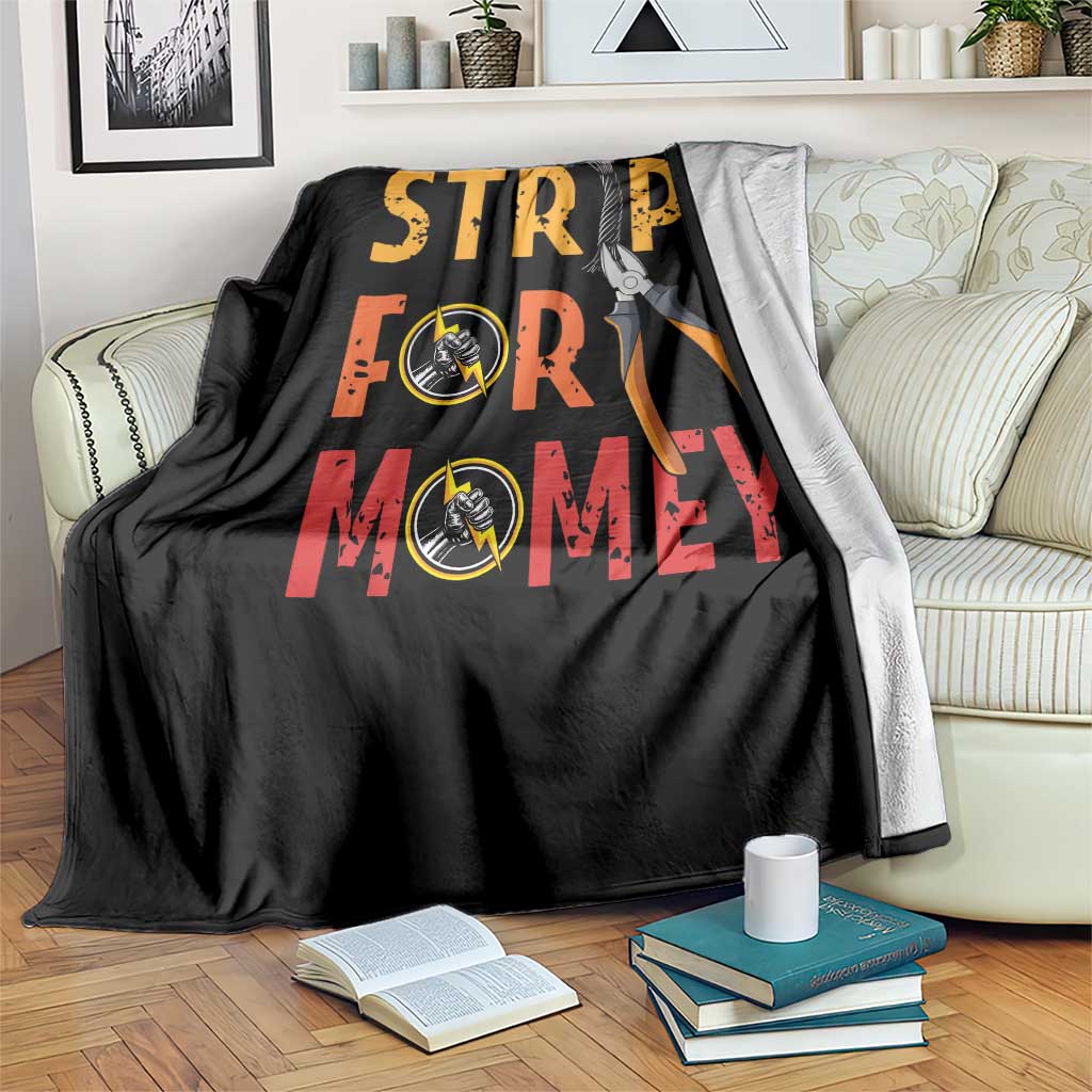 Funny Electrician Throw Blanket Strips For Money Electrical Humor - Wonder Print Shop